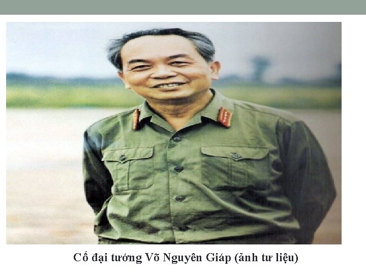 Cố đại tướng Võ Nguyên Giáp (ảnh tư liệu) 