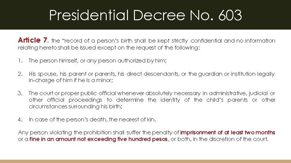 Presidential Decree No. 603 Article 7, the “record of a person’s birth shall be