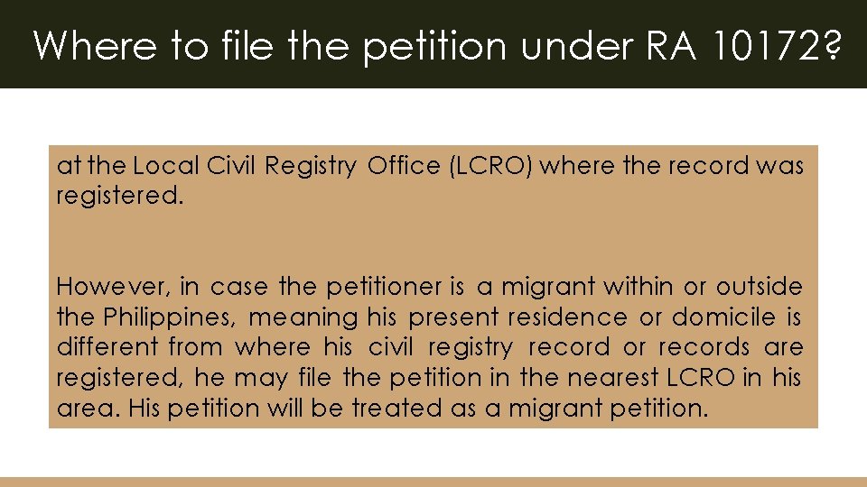 Where to file the petition under RA 10172? at the Local Civil Registry Office