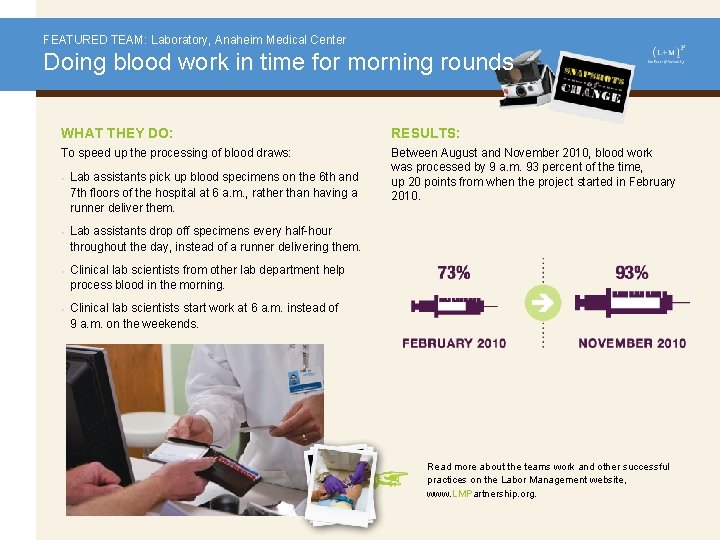 FEATURED TEAM: Laboratory, Anaheim Medical Center Doing blood work in time for morning rounds