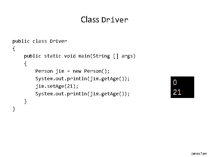 Class Driver public class Driver { public static void main(String [] args) { Person