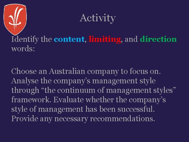 Activity Identify the content, limiting, and direction words: Choose an Australian company to focus Activity Identify the content, limiting, and direction words: Choose an Australian company to focus