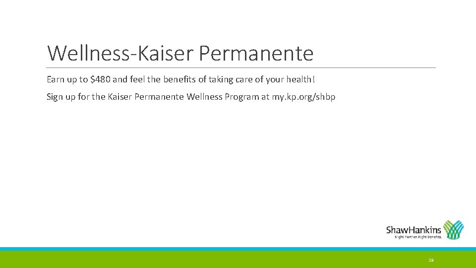 Wellness-Kaiser Permanente Earn up to $480 and feel the benefits of taking care of