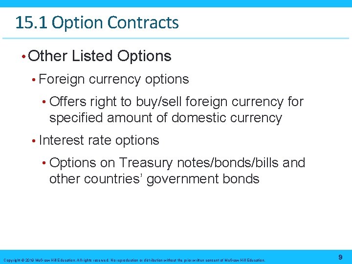 15. 1 Option Contracts • Other Listed Options • Foreign currency options • Offers