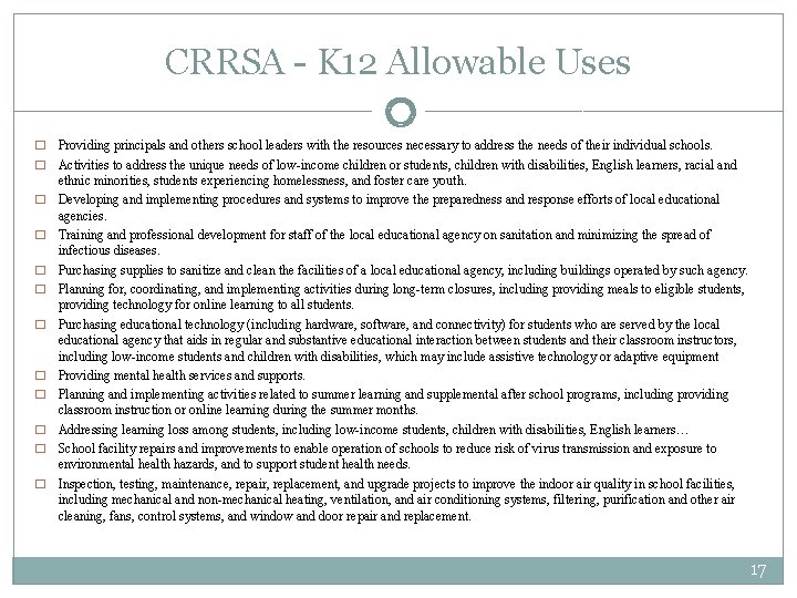 CRRSA - K 12 Allowable Uses 17 � � � Providing principals and others