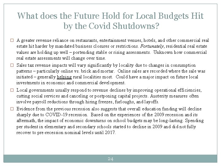 What does the Future Hold for Local Budgets Hit by the Covid 24 Shutdowns?