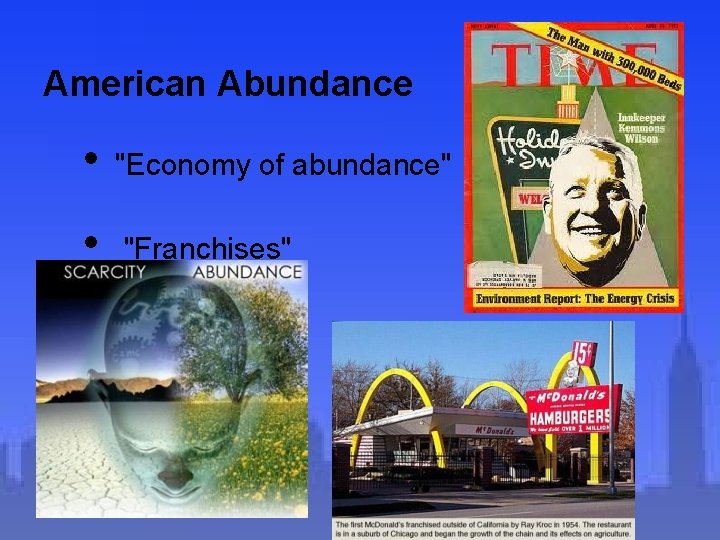 American Abundance • "Economy of abundance" • "Franchises" 