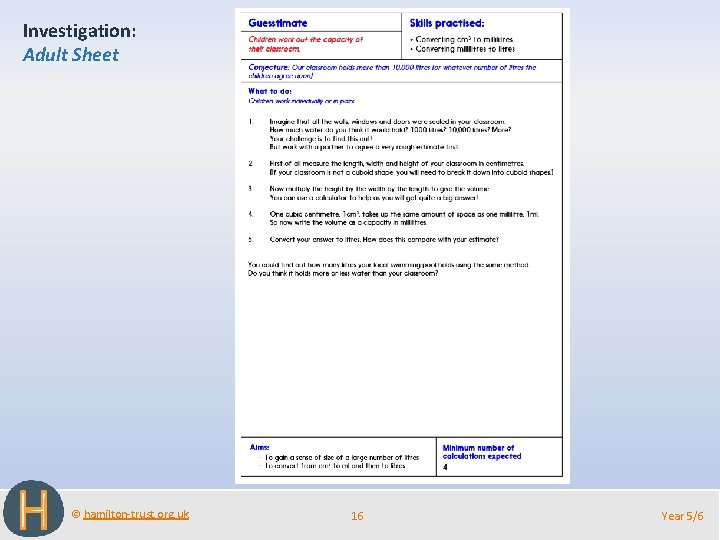 Investigation: Adult Sheet © hamilton-trust. org. uk 16 Year 5/6 