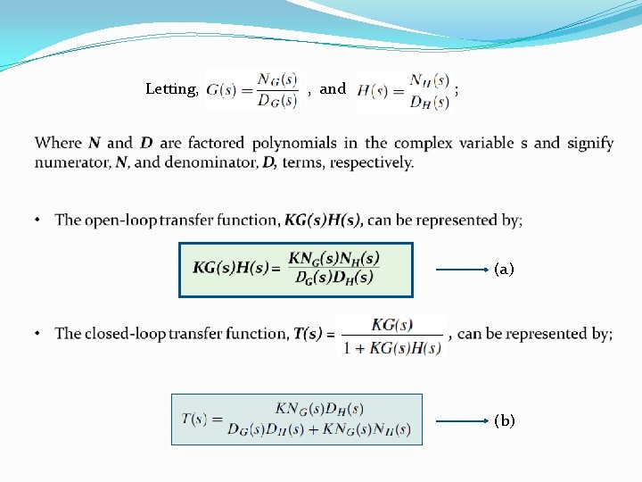 Letting, , and ; (a) (b) 