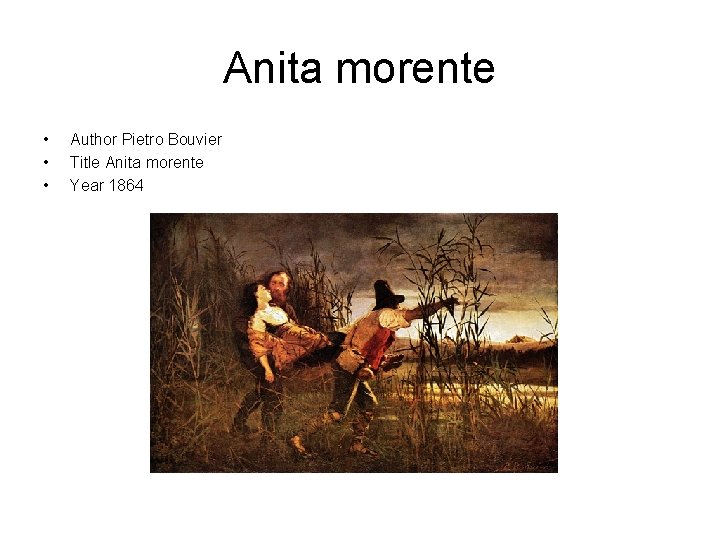 Anita morente • • • Author Pietro Bouvier Title Anita morente Year 1864 