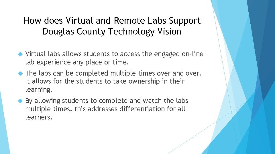 How does Virtual and Remote Labs Support Douglas County Technology Vision Virtual labs allows