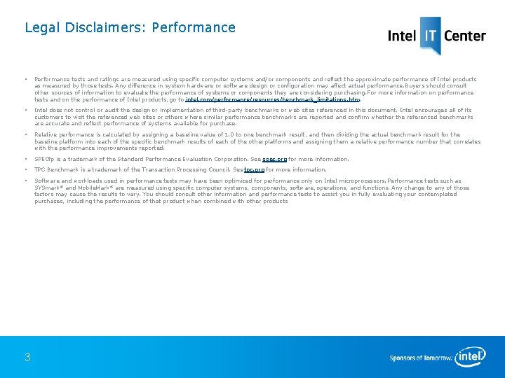 Legal Disclaimers: Performance § Performance tests and ratings are measured using specific computer systems