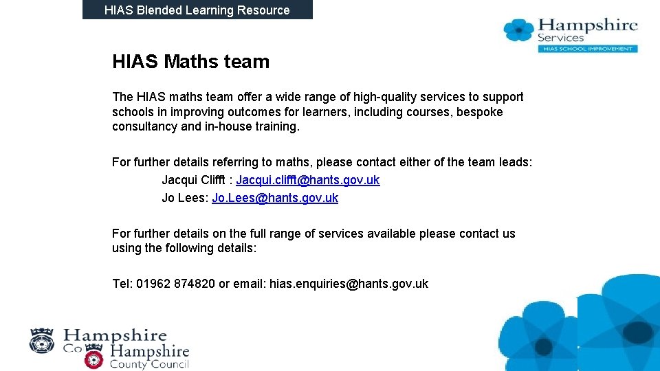 HIAS Blended Learning Resource HIAS Maths team The HIAS maths team offer a wide