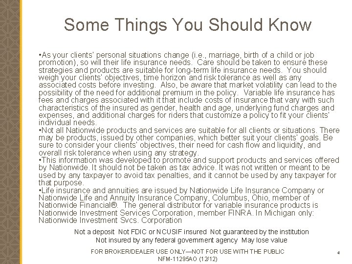 Some Things You Should Know • As your clients’ personal situations change (i. e.