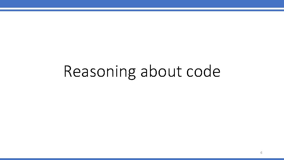 Reasoning about code 6 