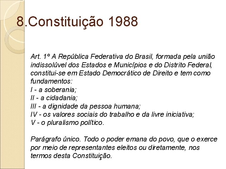 Formao do Estado Brasileiro Conceitos Povo conjunto de