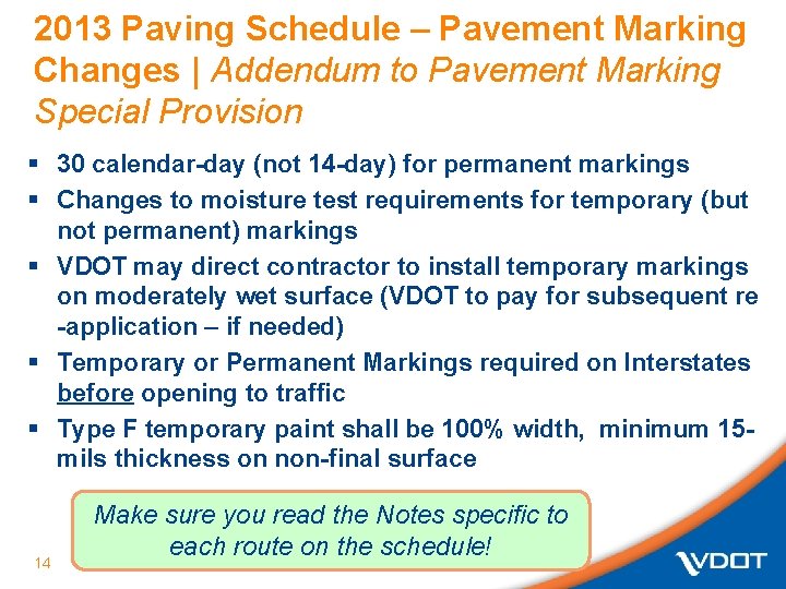 2013 Paving Schedule – Pavement Marking Changes | Addendum to Pavement Marking Special Provision