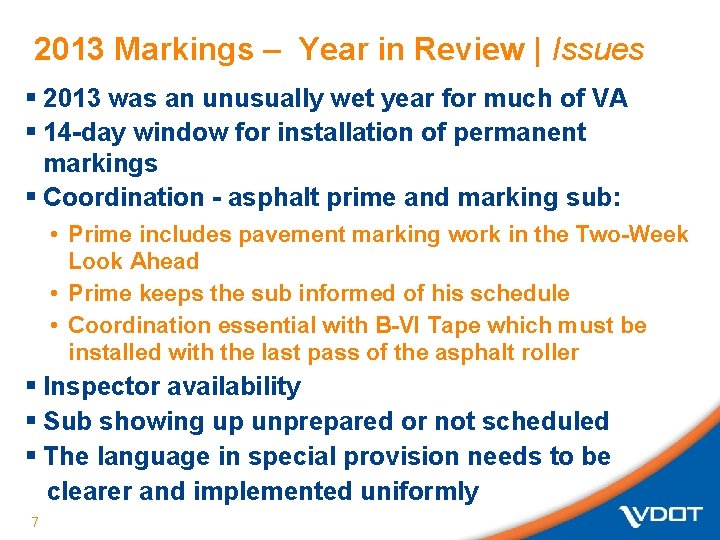 2013 Markings – Year in Review | Issues § 2013 was an unusually wet