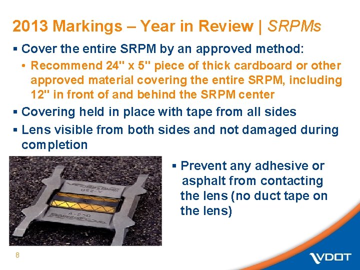 2013 Markings – Year in Review | SRPMs § Cover the entire SRPM by