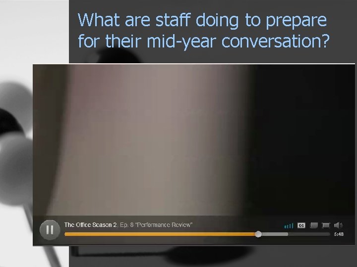 What are staff doing to prepare for their mid-year conversation? 