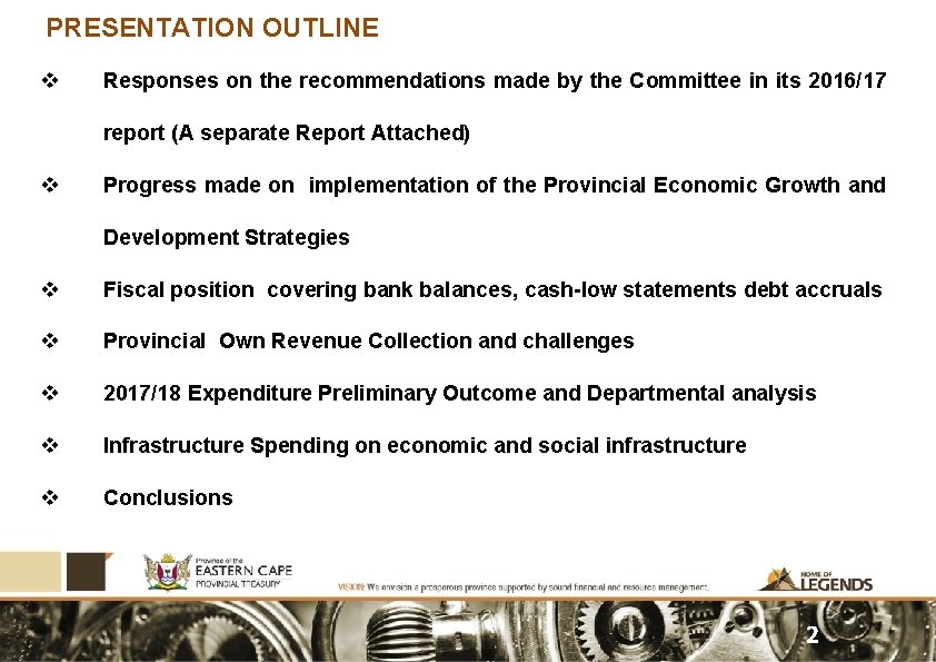 PRESENTATION OUTLINE v Responses on the recommendations made by the Committee in its 2016/17