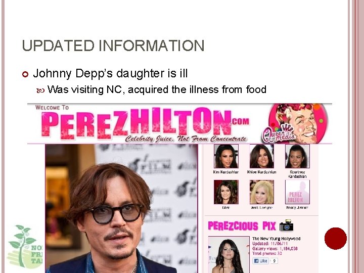 SE Veg & Fruit Expo November 30, 2010 UPDATED INFORMATION Johnny Depp’s daughter is