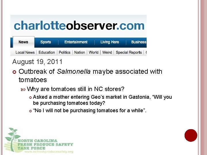 SE Veg & Fruit Expo November 30, 2010 August 19, 2011 Outbreak of Salmonella