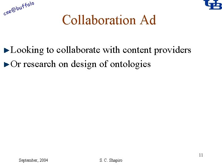 alo f buf @ cse Collaboration Ad Looking to collaborate with content providers Or