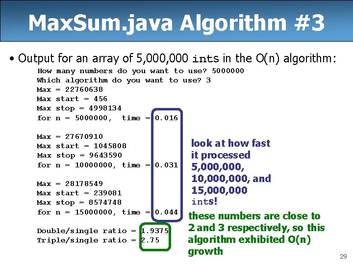 Max. Sum. java Algorithm #3 • Output for an array of 5, 000 ints