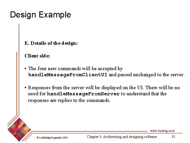 Design Example E. Details of the design: Client side: • The four new commands