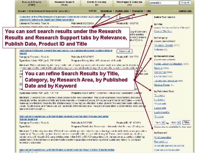 You can sort search results under the Research Results and Research Support tabs by