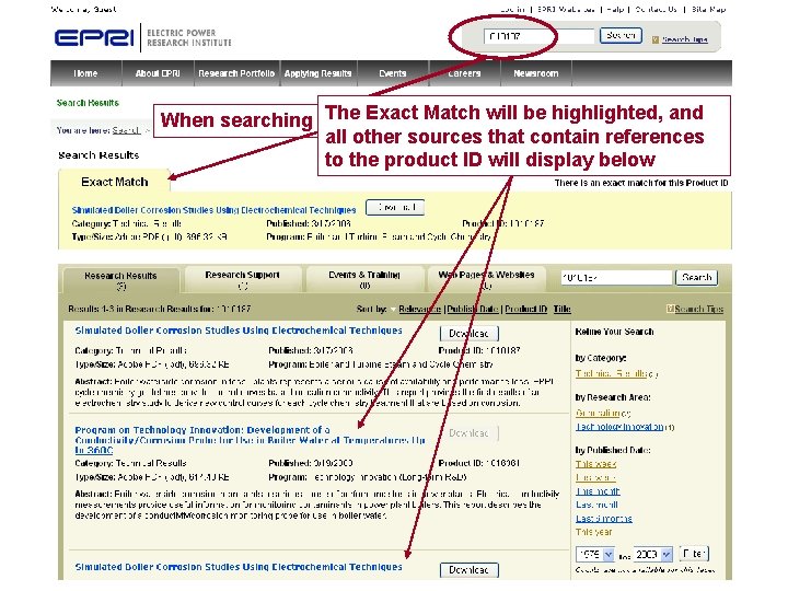 The a. Exact Match will be. ID… highlighted, and When searching with numeric Product