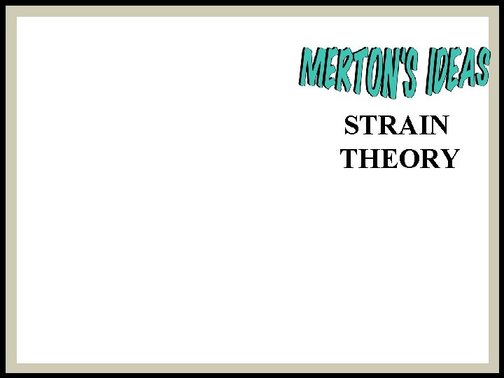 STRAIN THEORY 