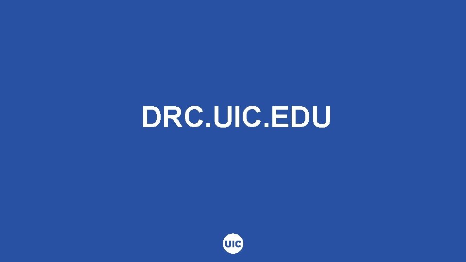 DRC. UIC. EDU 