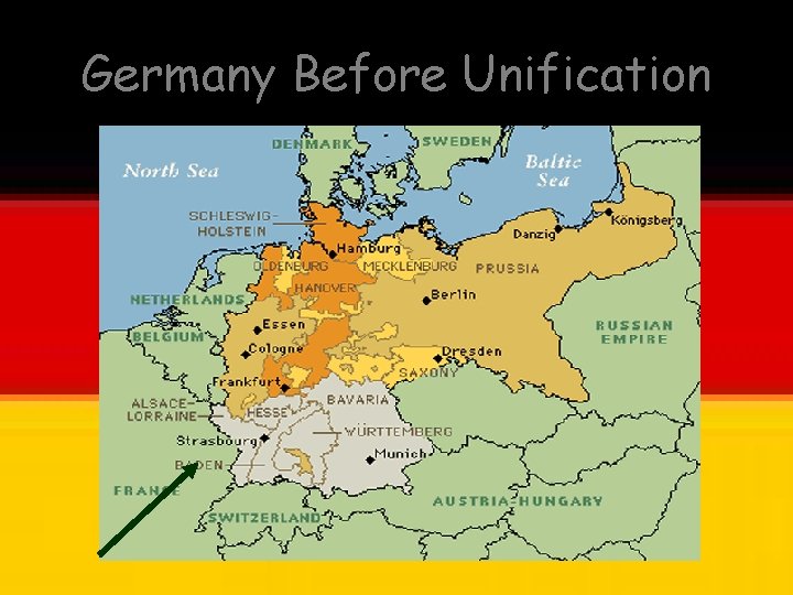 Germany Before Unification Germany Before Unification