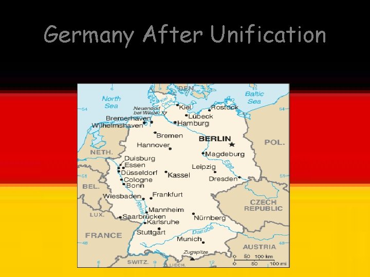 Germany After Unification Germany After Unification