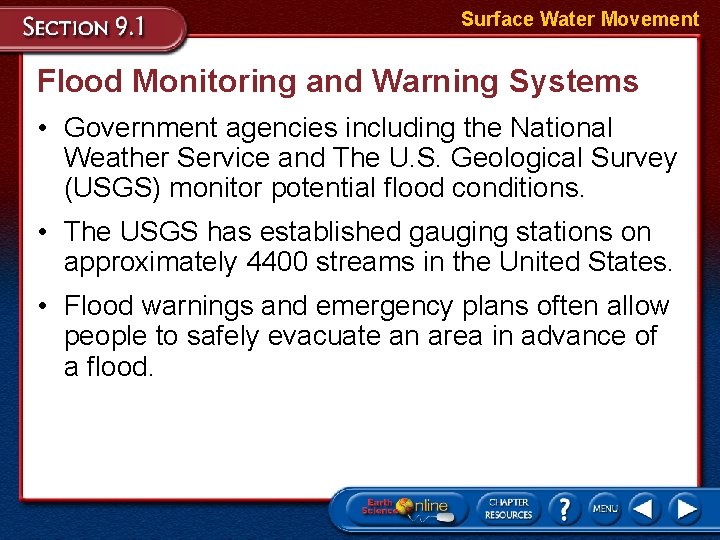 Surface Water Movement Flood Monitoring and Warning Systems • Government agencies including the National
