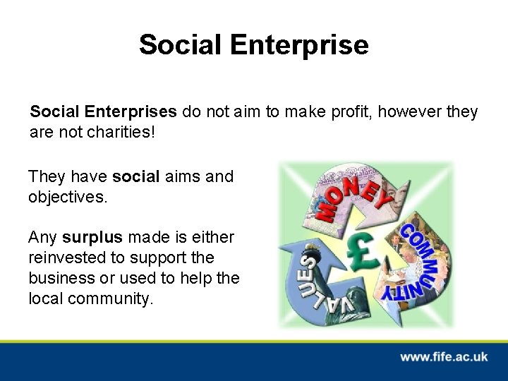 Social Enterprises do not aim to make profit, however they are not charities! They