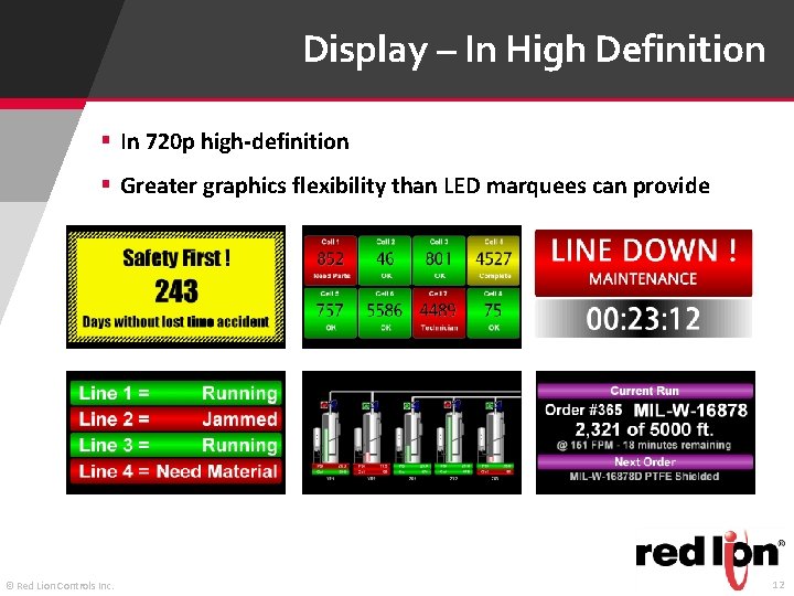 Display – In High Definition § In 720 p high-definition § Greater graphics flexibility