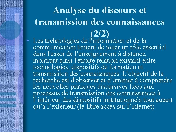 Analyse du discours et transmission des connaissances (2/2) • Les technologies de l'information et