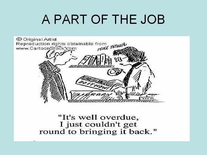 A PART OF THE JOB 