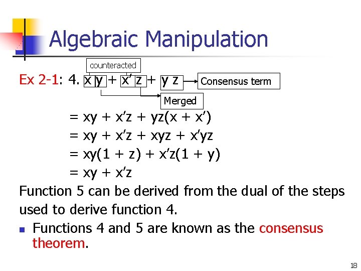 Algebraic Manipulation counteracted Ex 2 -1: 4. x y + x’ z + y