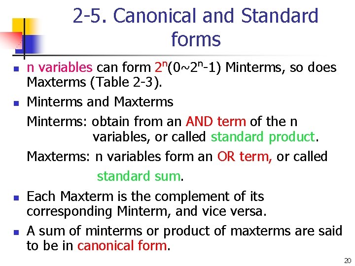 2 -5. Canonical and Standard forms n n n variables can form 2 n(0~2
