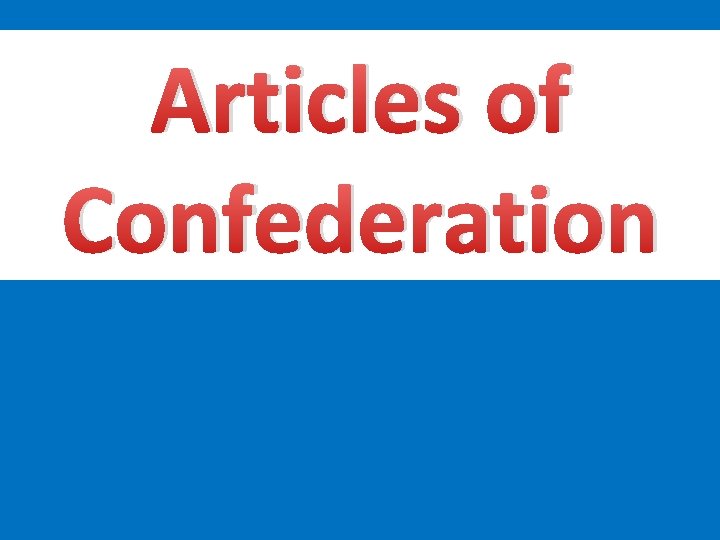 Articles of Confederation 