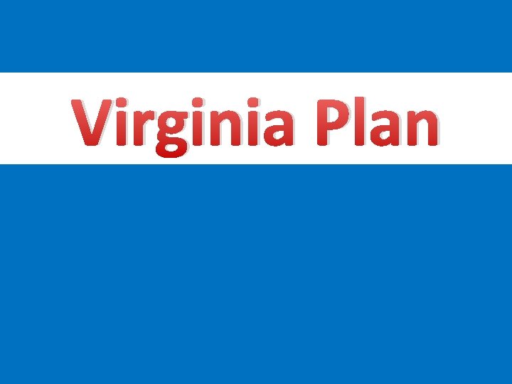 Virginia Plan 