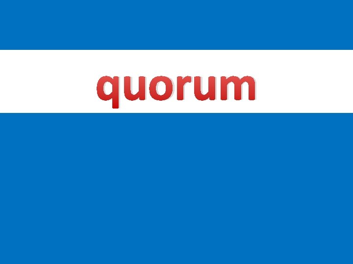 quorum 