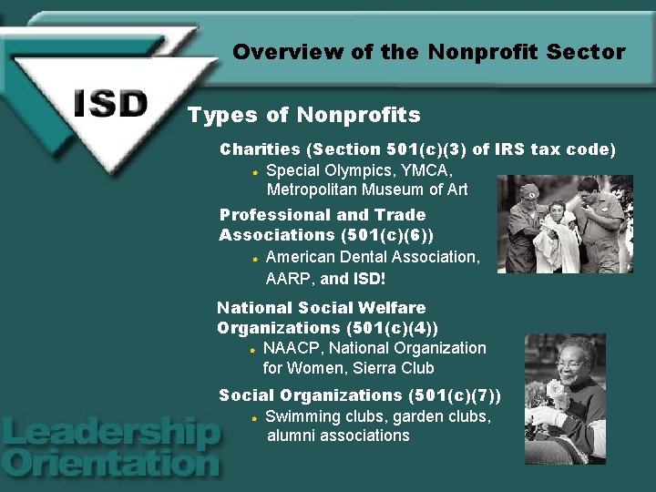 Overview of the Nonprofit Sector Types of Nonprofits Charities (Section 501(c)(3) of IRS tax