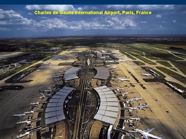 Charles de Gaulle International Airport, Paris, France 