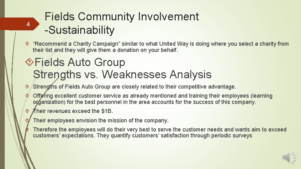 4 Fields Community Involvement -Sustainability “Recommend a Charity Campaign” similar to what United Way