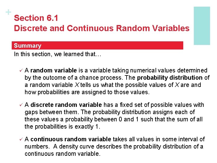 + Section 6. 1 Discrete and Continuous Random Variables Summary In this section, we